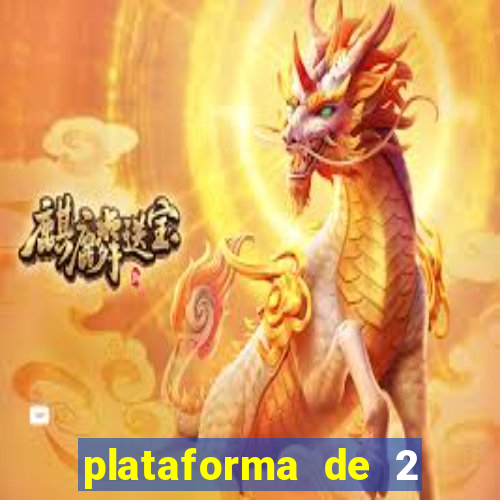 plataforma de 2 reais cassino